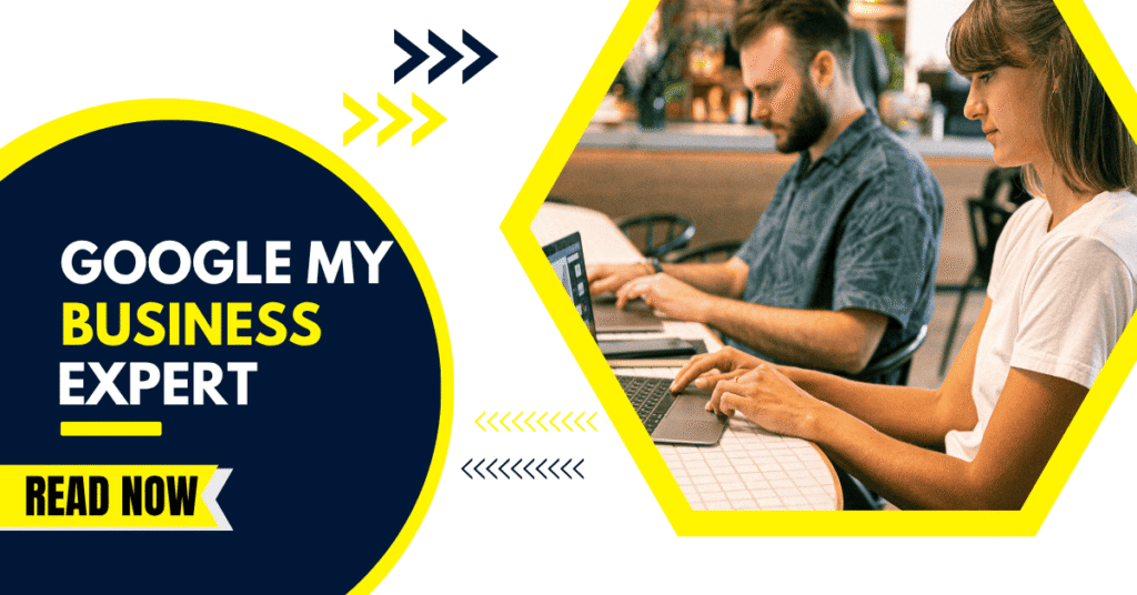 Best Google My Business Expert: Tips for Beginners