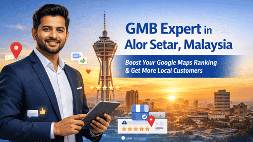 GMB Expert in Alor Setar, Malaysia