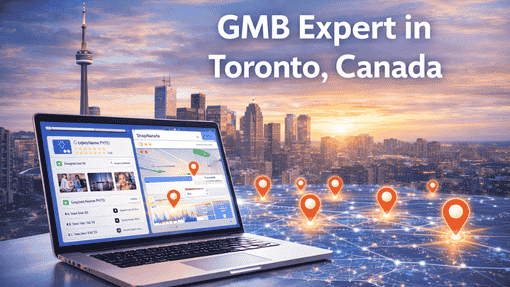 GMB Expert in Toronto, Canada