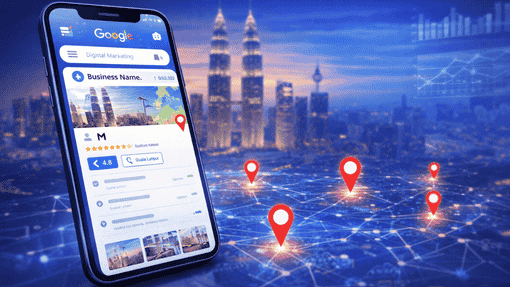 Google My Business Expert in Kuala Lumpur, Malaysia