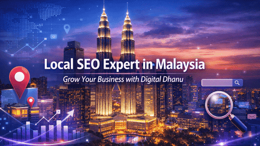 Local SEO Expert in Malaysia