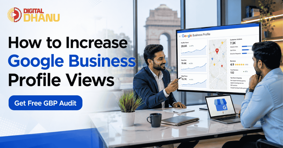 How to Increase Google Business Profile Views