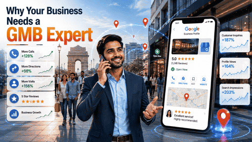 Why Your Business Needs a Professional GMB Expert in India Right Now