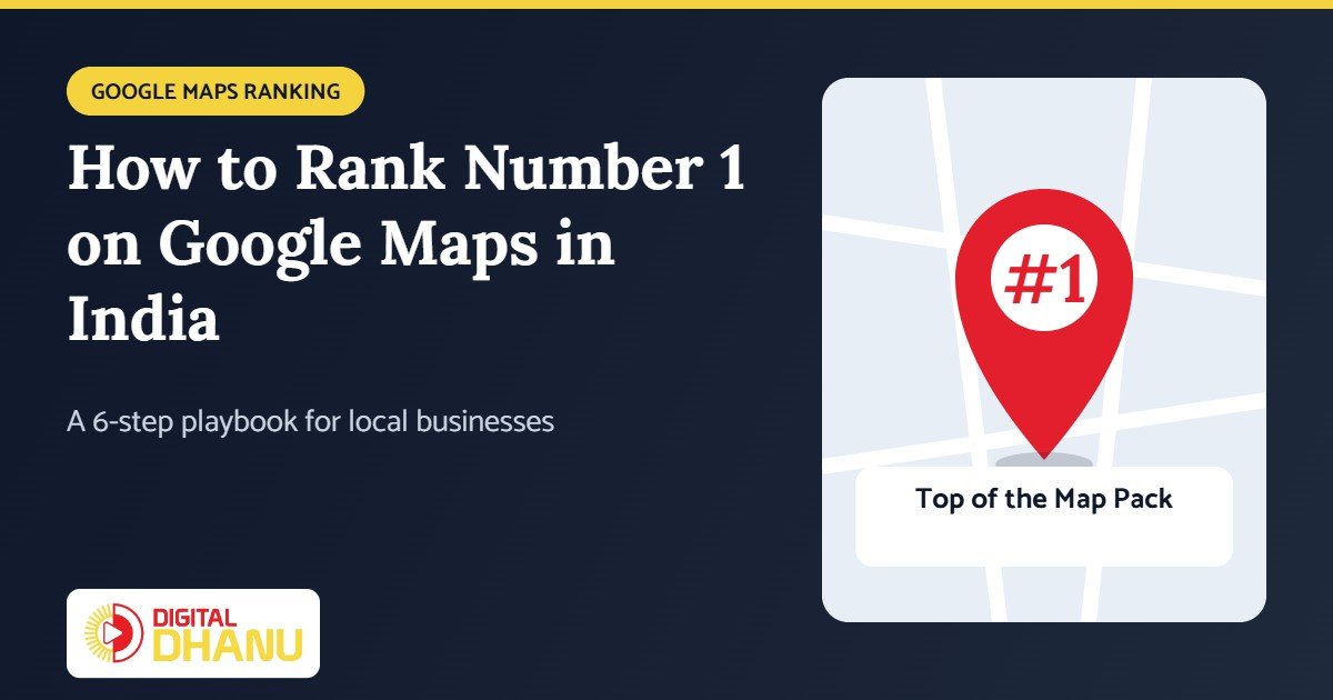 How to rank number 1 on Google Maps in India